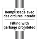 Remplissage avec des ordures interdit /.../ - Filling with garbage prohibited /.../