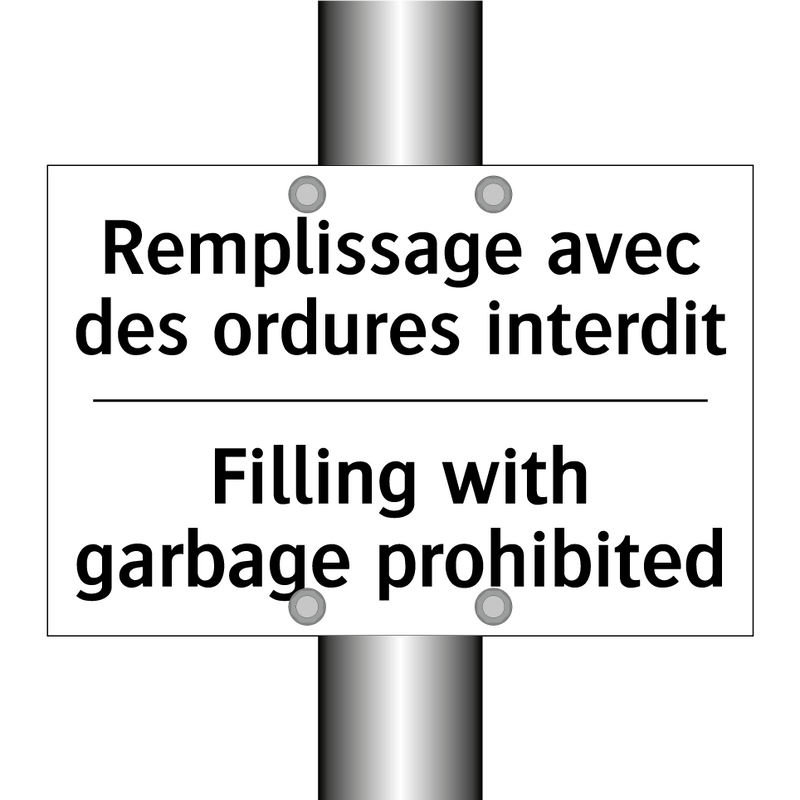 Remplissage avec des ordures interdit /.../ - Filling with garbage prohibited /.../