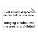 Il est interdit d'apporter de  /.../ - Bringing alcohol into the area  /.../