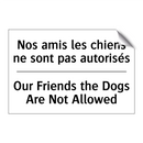 Nos amis les chiens ne sont pas  /.../ - Our Friends the Dogs Are Not Allowed /.../