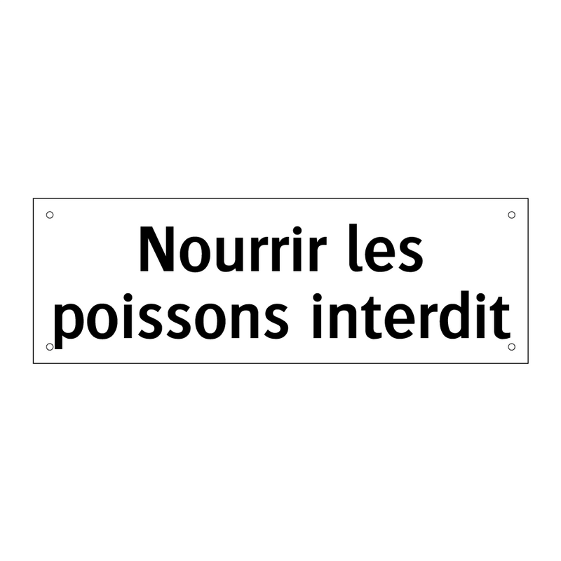 Nourrir les poissons interdit