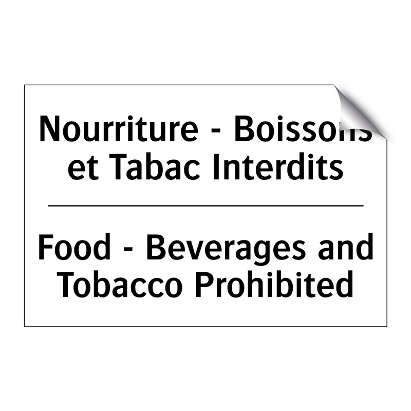 Nourriture - Boissons et Tabac  /.../ - Food - Beverages and Tobacco Prohibited /.../