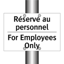 Réservé au personnel - For Employees Only