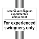 Réservé aux nageurs expérimentés  /.../ - For experienced swimmers only