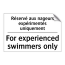 Réservé aux nageurs expérimentés  /.../ - For experienced swimmers only