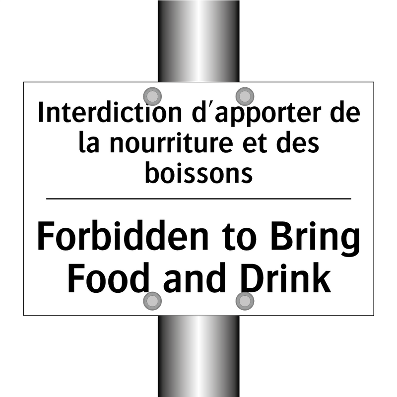 Interdiction d'apporter de la  /.../ - Forbidden to Bring Food and Drink /.../