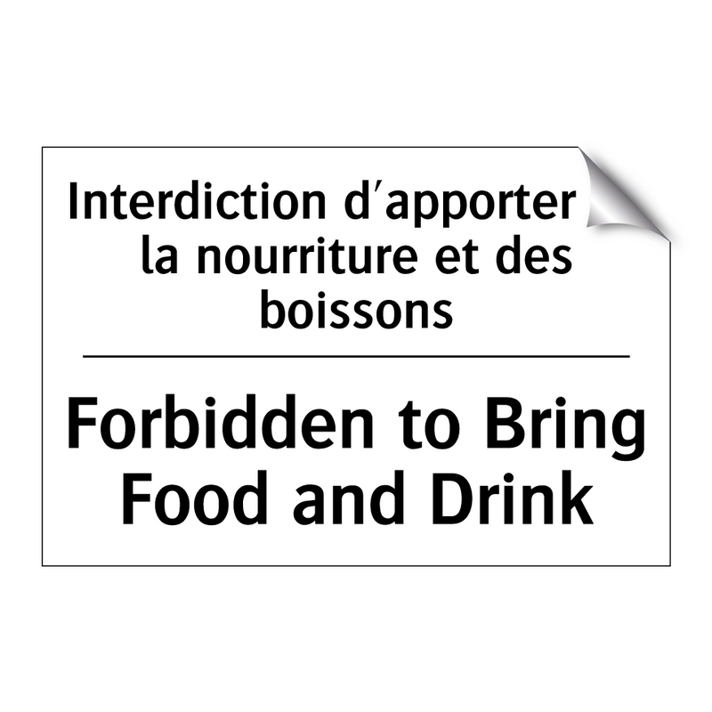Interdiction d'apporter de la  /.../ - Forbidden to Bring Food and Drink /.../