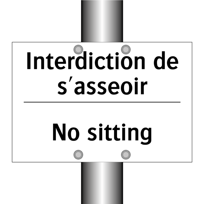 Interdiction de s'asseoir - No sitting