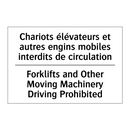 Chariots élévateurs et autres  /.../ - Forklifts and Other Moving Machinery  /.../