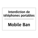 Interdiction de téléphones portables /.../ - Mobile Ban