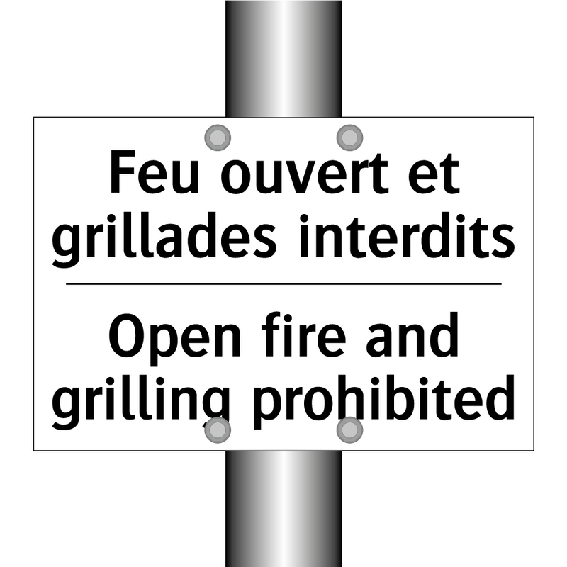 Feu ouvert et grillades interdits /.../ - Open fire and grilling prohibited /.../