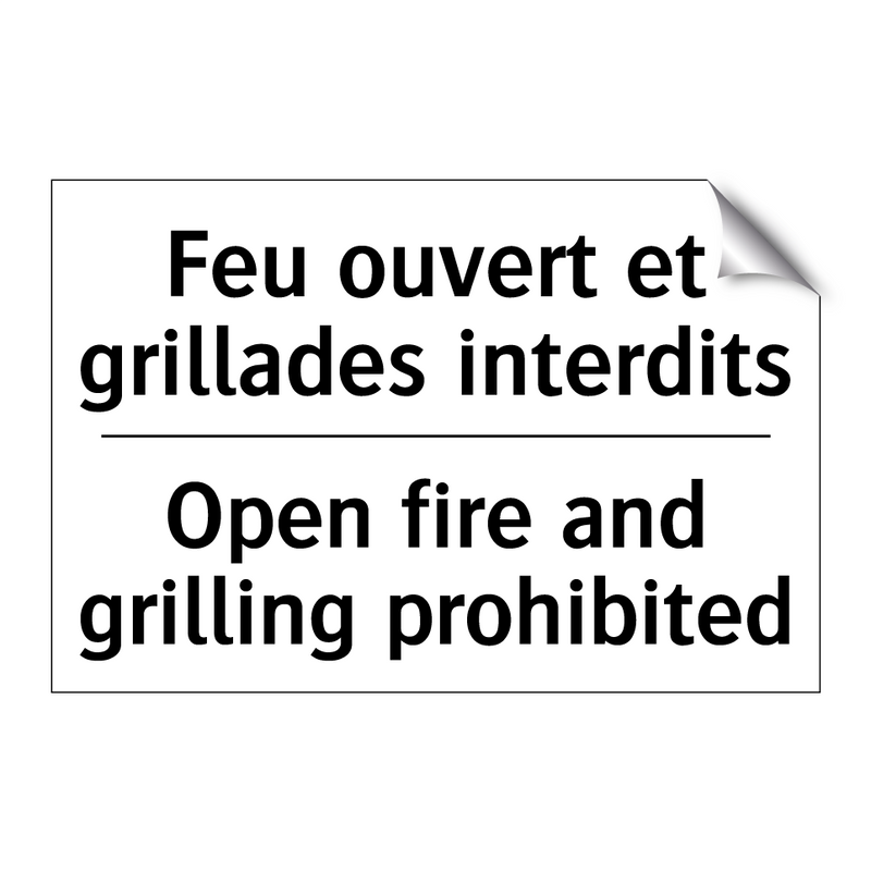 Feu ouvert et grillades interdits /.../ - Open fire and grilling prohibited /.../