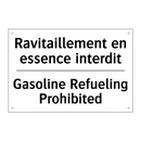 Ravitaillement en essence interdit /.../ - Gasoline Refueling Prohibited
