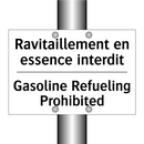 Ravitaillement en essence interdit /.../ - Gasoline Refueling Prohibited