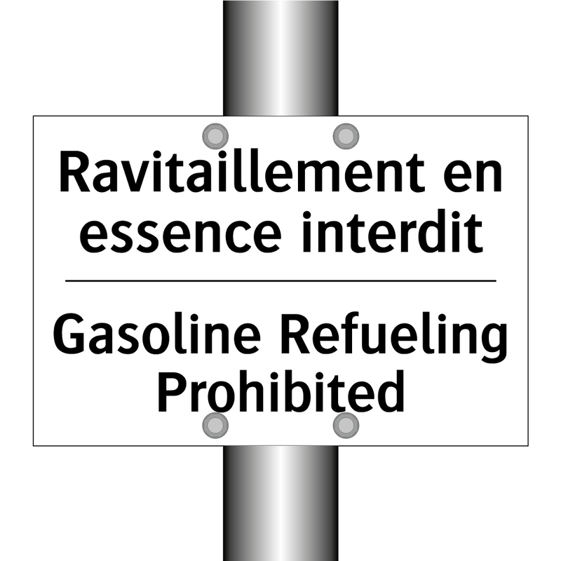 Ravitaillement en essence interdit /.../ - Gasoline Refueling Prohibited