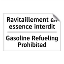 Ravitaillement en essence interdit /.../ - Gasoline Refueling Prohibited