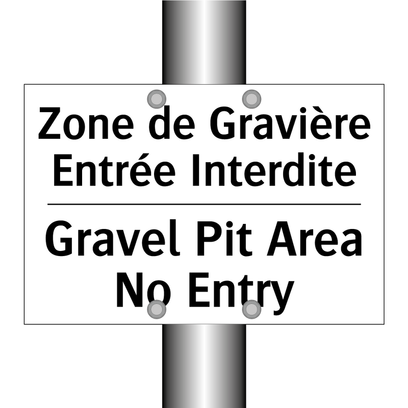 Zone de Gravière Entrée Interdite /.../ - Gravel Pit Area No Entry