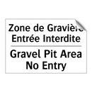 Zone de Gravière Entrée Interdite /.../ - Gravel Pit Area No Entry