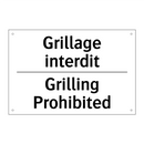 Grillage interdit - Grilling Prohibited