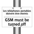 Les téléphones portables doivent  /.../ - GSM must be turned off