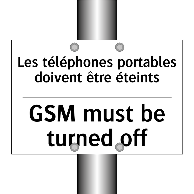 Les téléphones portables doivent  /.../ - GSM must be turned off