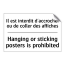 Il est interdit d'accrocher ou  /.../ - Hanging or sticking posters is  /.../