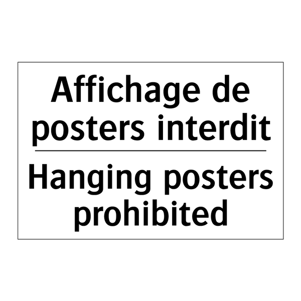 Affichage de posters interdit - Hanging posters prohibited