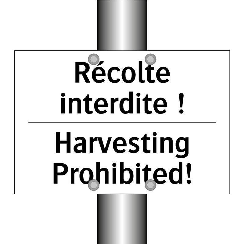 Récolte interdite ! - Harvesting Prohibited!