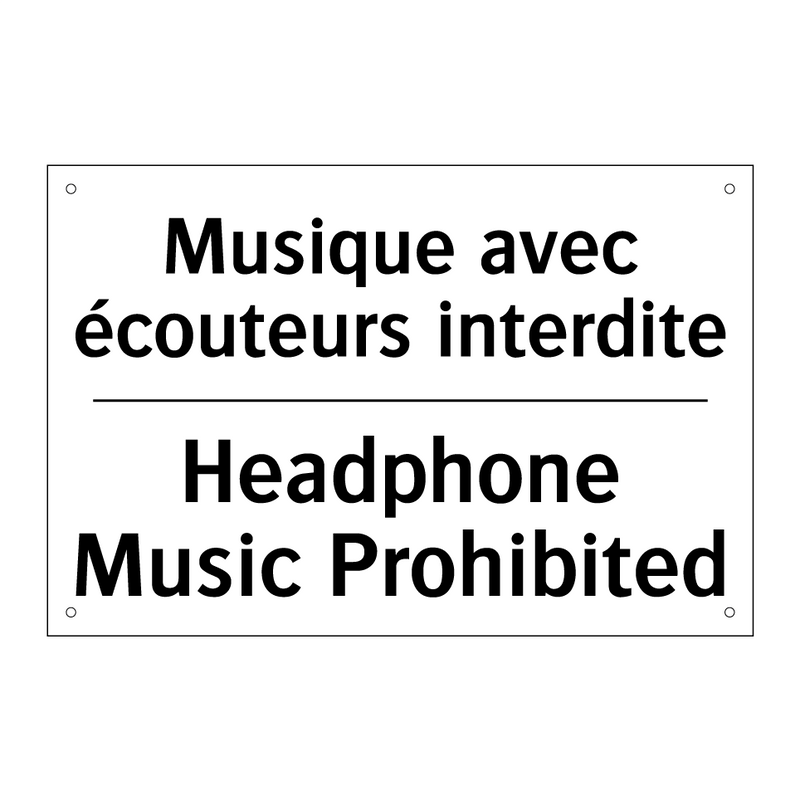 Musique avec écouteurs interdite /.../ - Headphone Music Prohibited