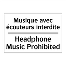 Musique avec écouteurs interdite /.../ - Headphone Music Prohibited