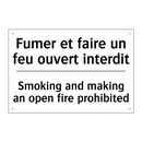 Fumer et faire un feu ouvert interdit /.../ - Smoking and making an open fire  /.../
