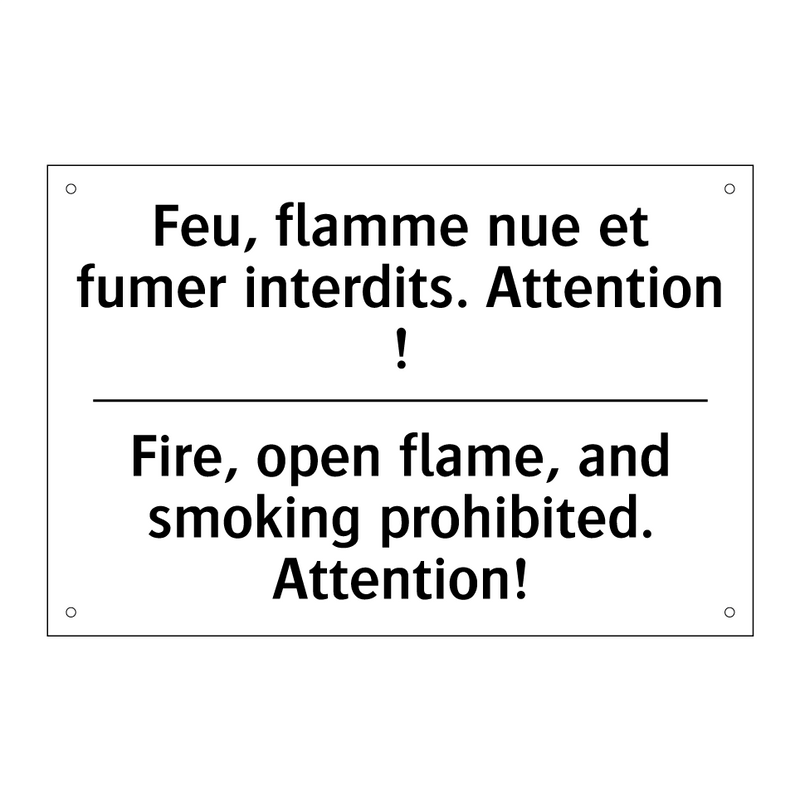Feu, flamme nue et fumer interdits.  /.../ - Fire, open flame, and smoking  /.../