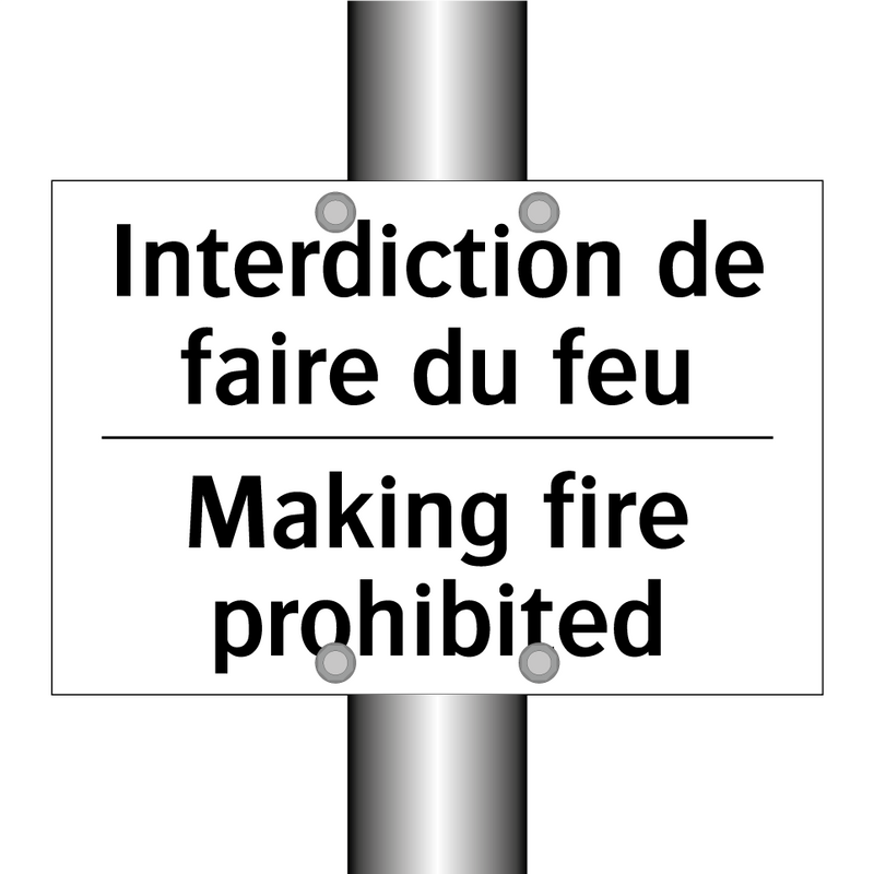 Interdiction de faire du feu - Making fire prohibited