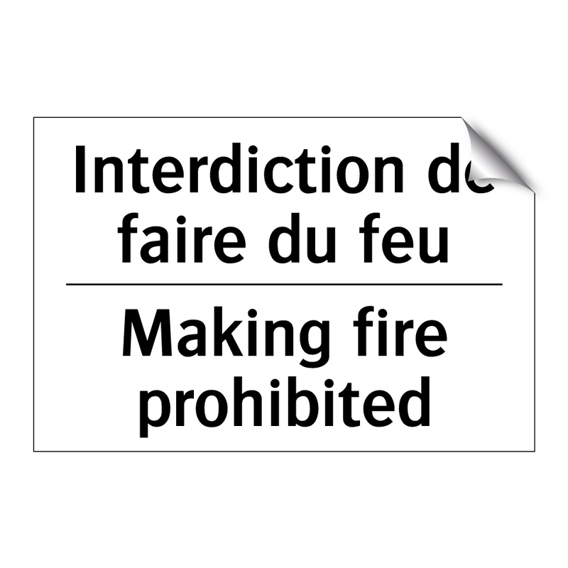 Interdiction de faire du feu - Making fire prohibited