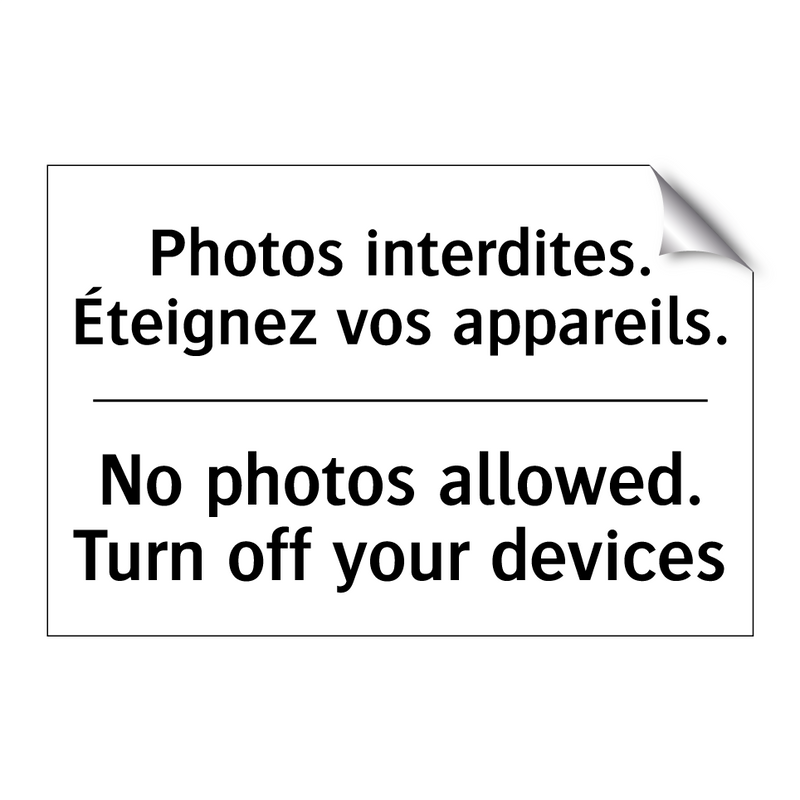 Photos interdites. Éteignez vos  /.../ - No photos allowed. Turn off your  /.../