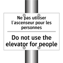 Ne pas utiliser l'ascenseur pour  /.../ - Do not use the elevator for people /.../