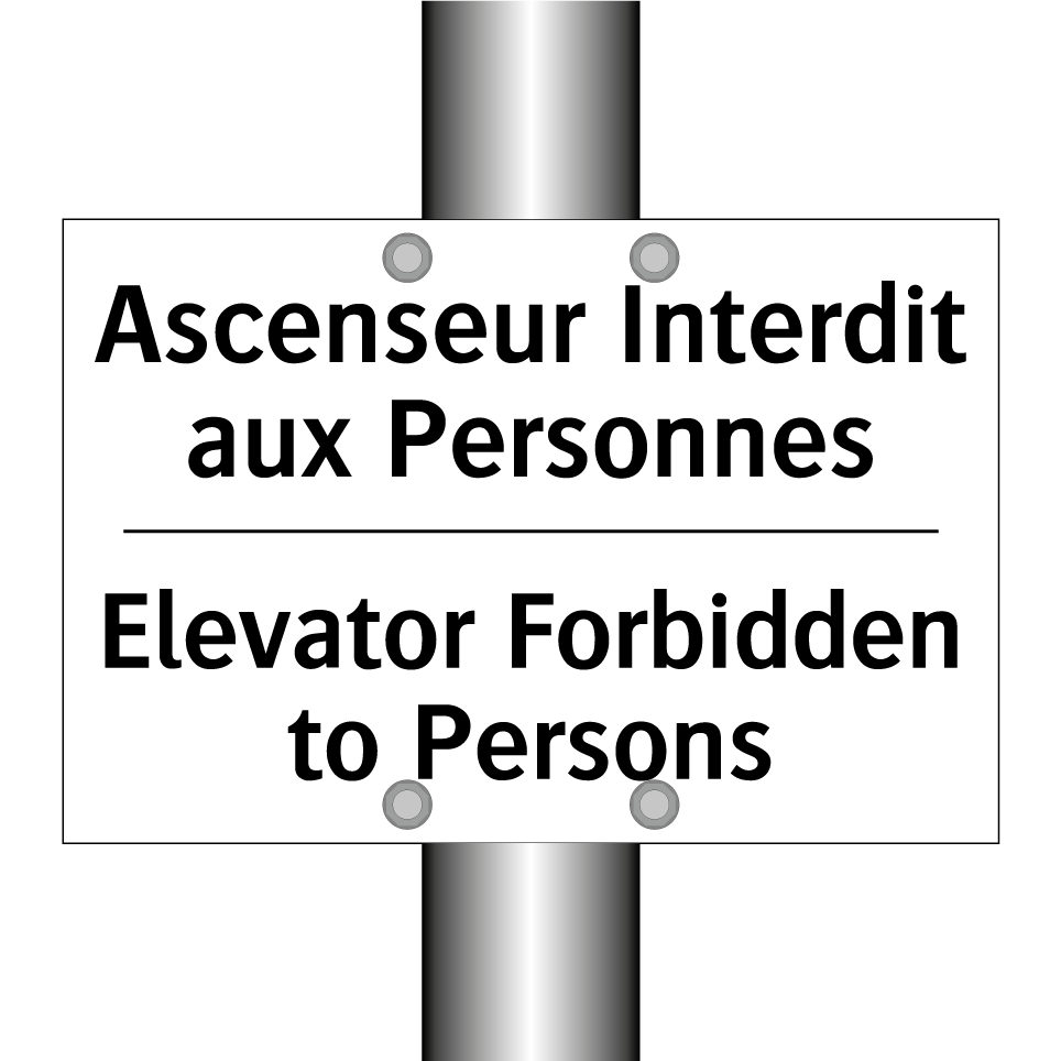 Ascenseur Interdit aux Personnes /.../ - Elevator Forbidden to Persons