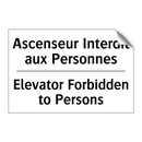 Ascenseur Interdit aux Personnes /.../ - Elevator Forbidden to Persons