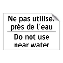 Ne pas utiliser près de l'eau - Do not use near water