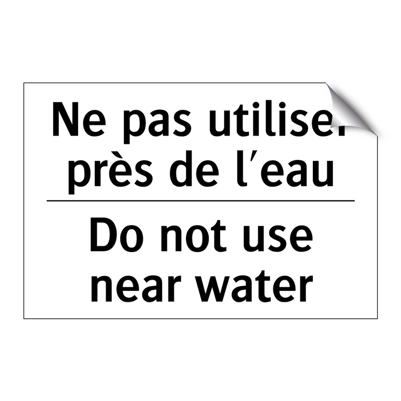 Ne pas utiliser près de l'eau - Do not use near water