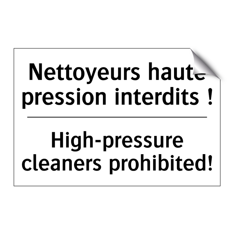 Nettoyeurs haute pression interdits  /.../ - High-pressure cleaners prohibited! /.../