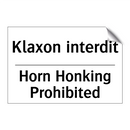 Klaxon interdit - Horn Honking Prohibited