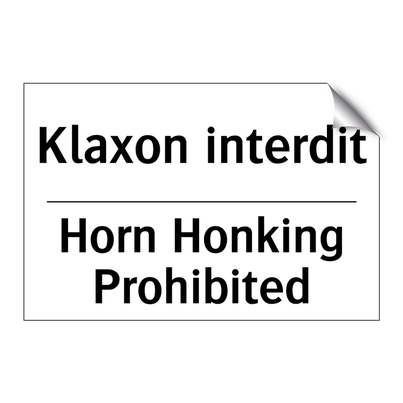 Klaxon interdit - Horn Honking Prohibited