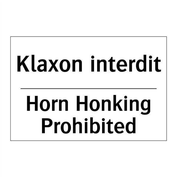 Klaxon interdit - Horn Honking Prohibited