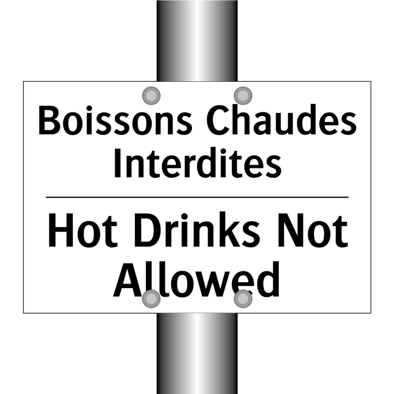Boissons Chaudes Interdites - Hot Drinks Not Allowed