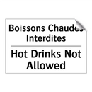 Boissons Chaudes Interdites - Hot Drinks Not Allowed