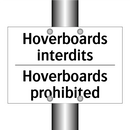 Hoverboards interdits - Hoverboards prohibited