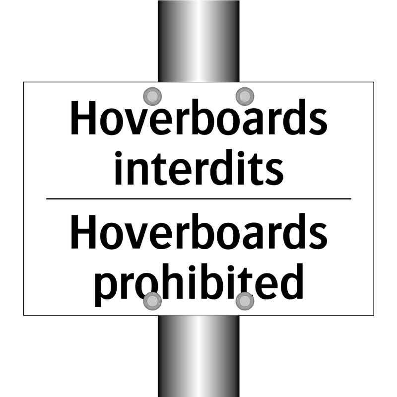 Hoverboards interdits - Hoverboards prohibited