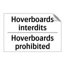 Hoverboards interdits - Hoverboards prohibited
