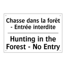 Chasse dans la forêt - Entrée  /.../ - Hunting in the Forest - No Entry /.../
